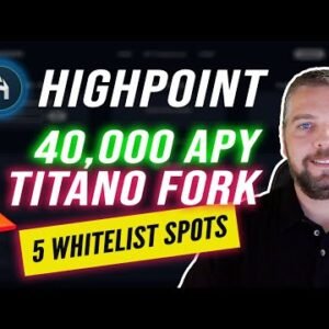 HighPoint Finance Review | HighPoint Titano Fork 40,000% APY