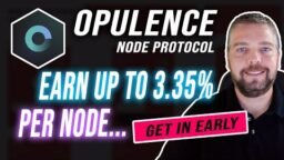 Opulence Node Protocol | Earn 3.35% Daily Per Node | EARLY Notice