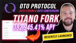 OTO Protocol Review | Titano Fork With 382,945.41% APY | OTO Protocol