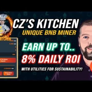 CZ's Kitchen Miner | 8% Daily ROI With BNB Rewards | Launching Soon CZ's Kitchen