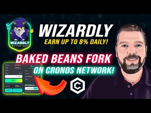 Wizardly 8% Daily ROI | Baked Beans Fork on $CRO | JUST Launched