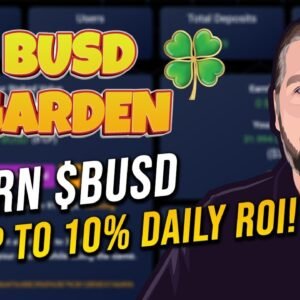 BUSD Garden Review | Sake & Earn BUSD | 3%-10% ROI Daily [NEW]