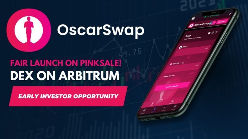 OscarSwap Dex on Arbitrum | Early Investor Opportunity