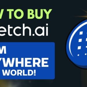 How To Buy Fetch.ai Crypto From Anywhere - Full Tutorial