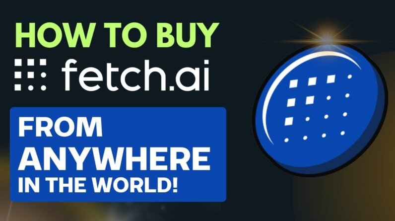 How To Buy Fetch.ai Crypto From Anywhere - Full Tutorial