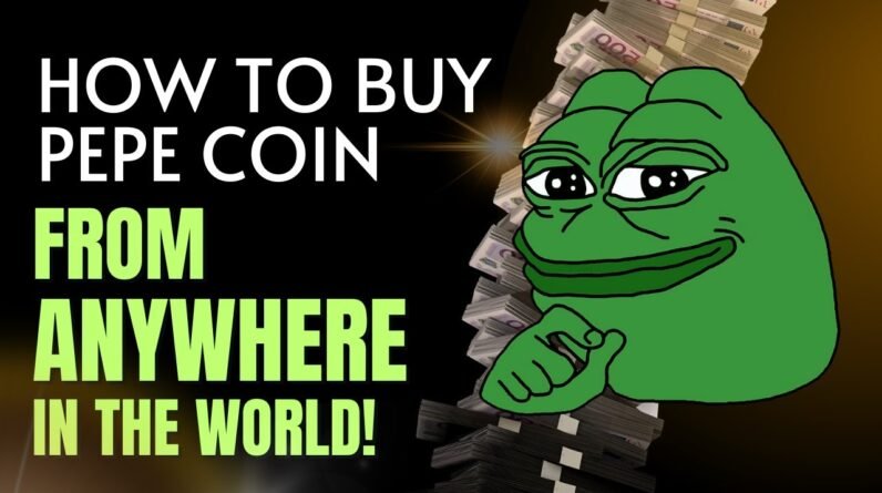 How To Buy PEPE Coin From Anywhere (Full Tutorial)